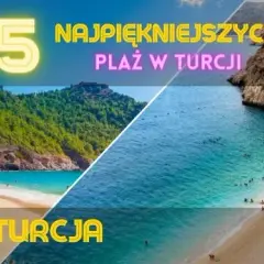 Turcja: Najpiękniejsze miejsca na wakacje? Odkryj ukryte perełki!
