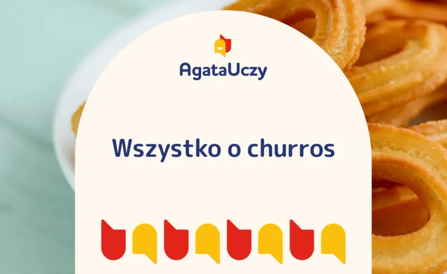Churros po hiszpańsku i meksykańsku - czym się różnią?