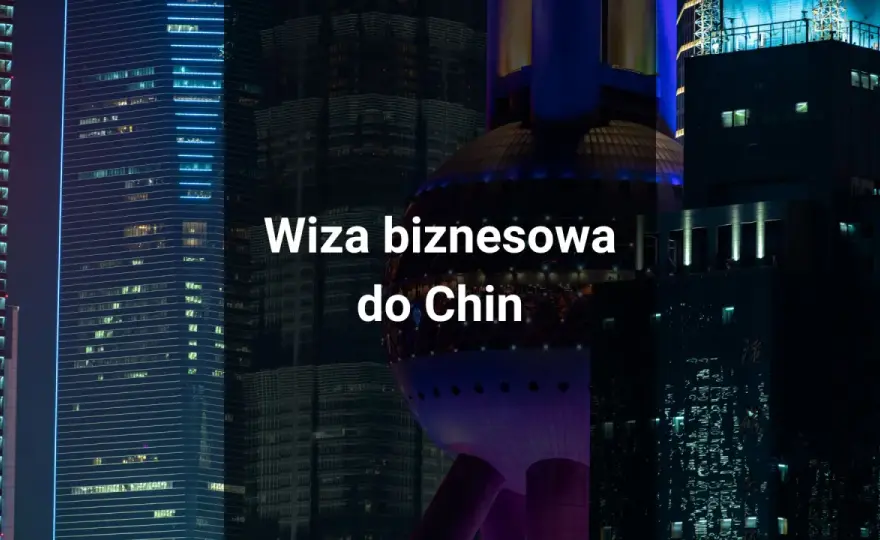 Wiza do Chin - Czy jej potrzebujesz? Sprawdź zanim zaplanujesz!