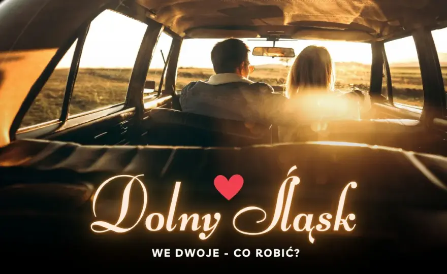 Dolny Śląsk we dwoje - Romantyczny weekend bez pośpiechu